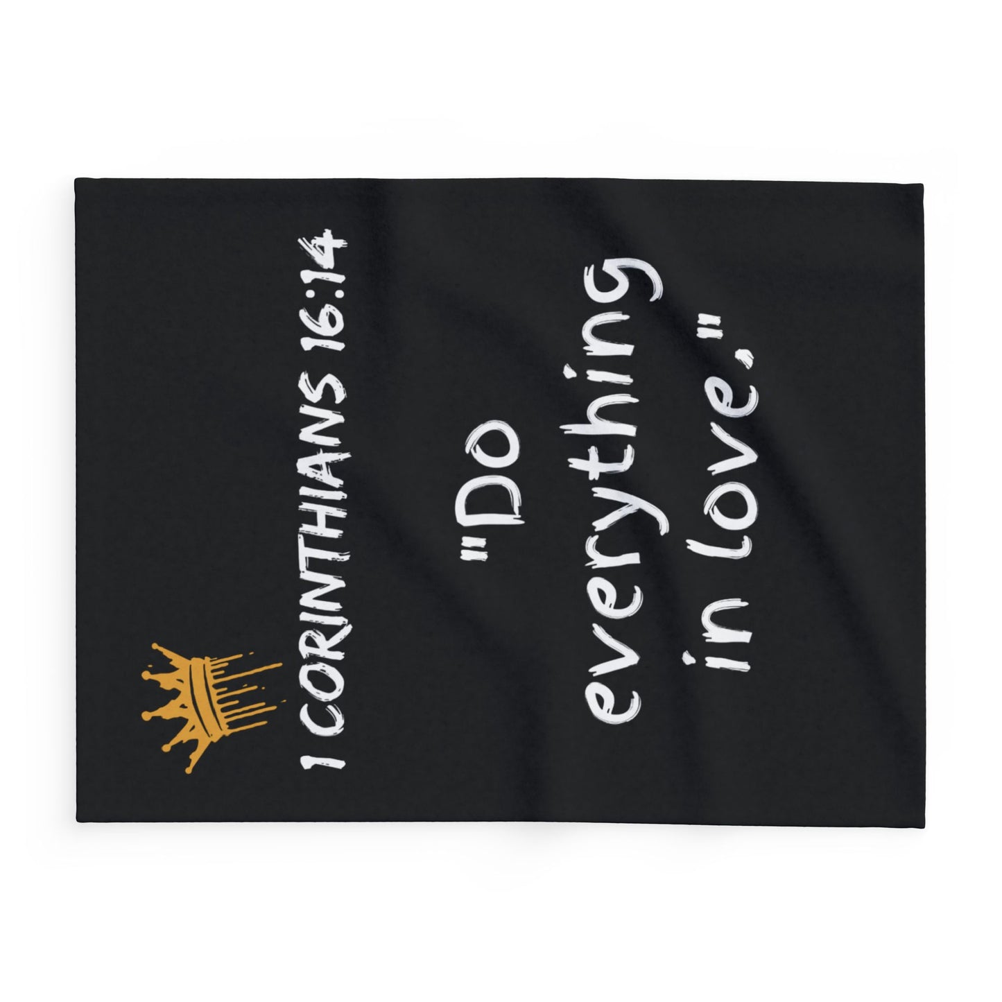 1 Corinthians 16:14 Fleece Blanket