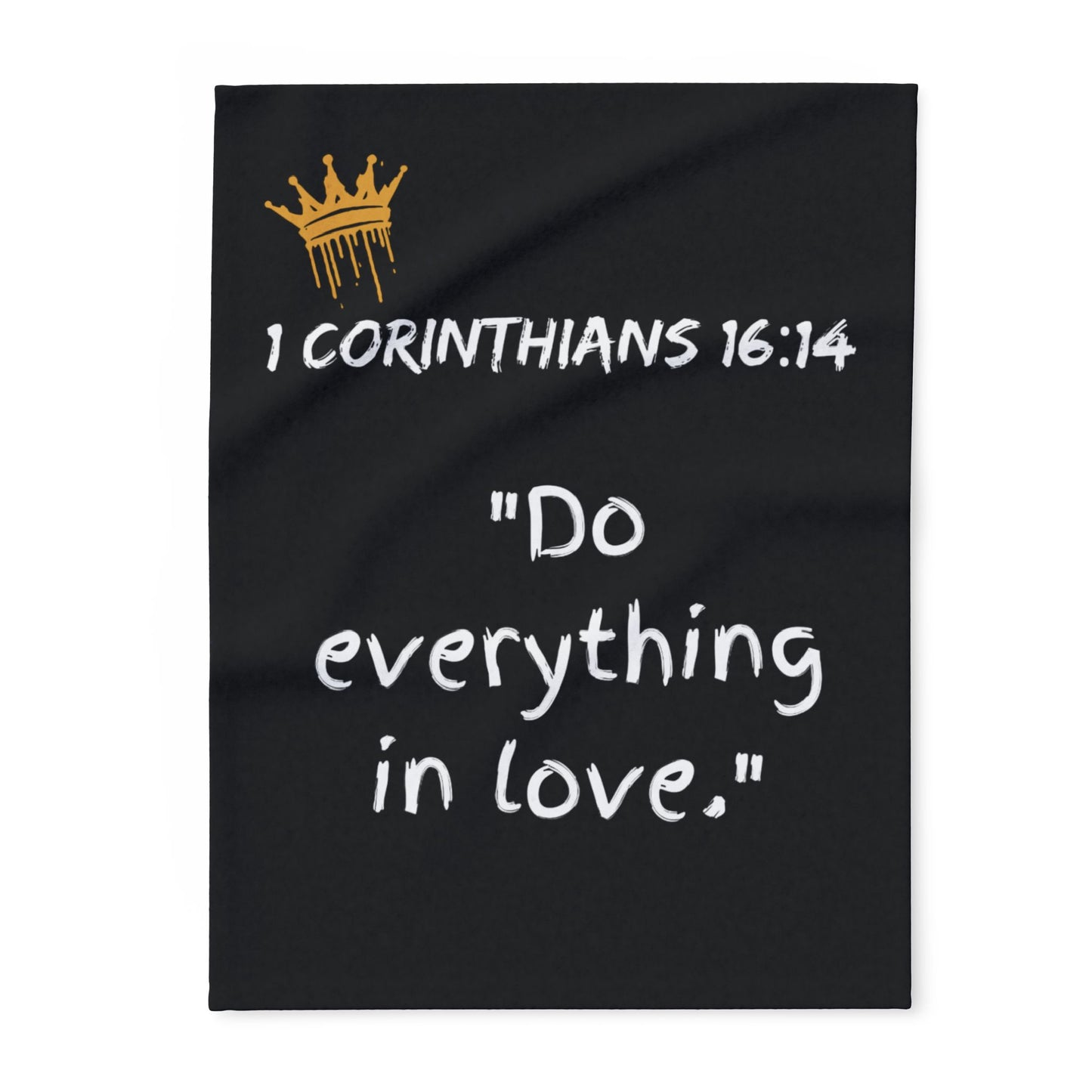 1 Corinthians 16:14 Fleece Blanket
