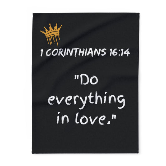 1 Corinthians 16:14 Fleece Blanket